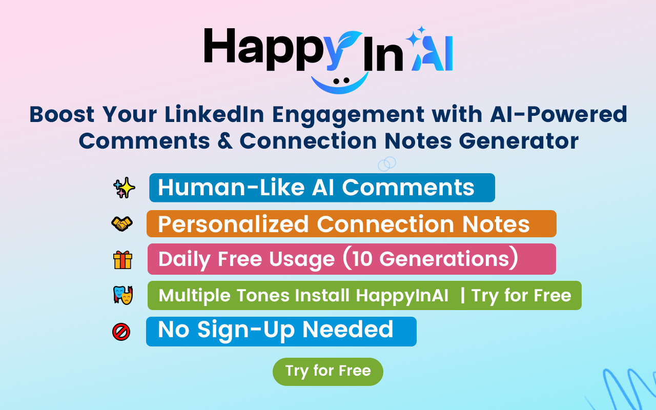 HappyInAI – Linkedin Ai Comments & Connection Notes Generator: Boost Engagement
